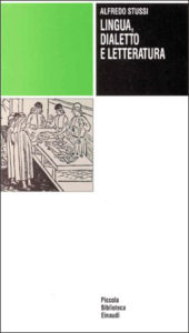 Copertina del libro Lingua, dialetto e letteratura di Alfredo Stussi