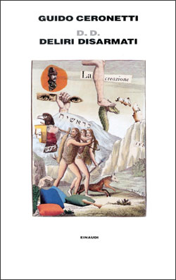 Copertina del libro D. D. Deliri Disarmati di Guido Ceronetti