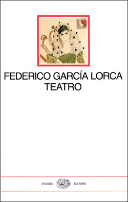 Copertina del libro Teatro di Federico García Lorca