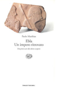 Copertina del libro Ebla. Un impero ritrovato di Paolo Matthiae