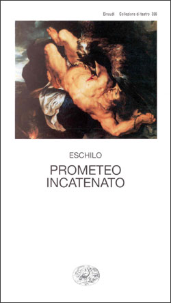 Copertina del libro Prometeo incatenato di Eschilo