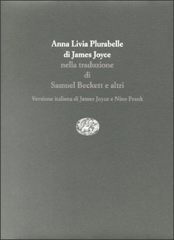 Copertina del libro Anna Livia Plurabelle. Anna Livie Plurabelle. Anna Livia Plurabella di James Joyce