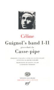 Copertina del libro Guignol’s band I-II. Casse-pipe di Louis-Ferdinand Céline