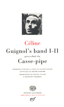 Copertina del libro Guignol’s band I-II. Casse-pipe di Louis-Ferdinand Céline