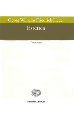 Copertina del libro Estetica di Georg Wilhelm Friedrich Hegel