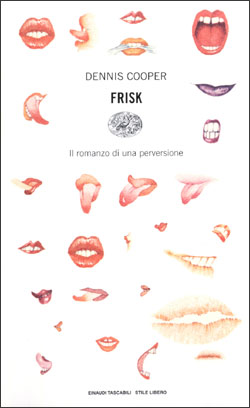 Copertina del libro Frisk di Dennis Cooper