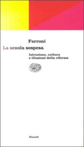 Copertina del libro La scuola sospesa di Giulio Ferroni