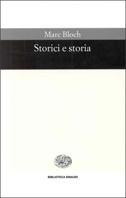 Copertina del libro Storici e storia di Marc Bloch