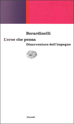 Copertina del libro L’eroe che pensa di Alfonso Berardinelli