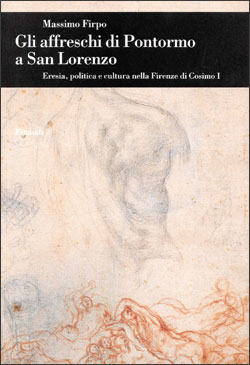 Copertina del libro Gli affreschi di Pontormo a San Lorenzo di Massimo Firpo