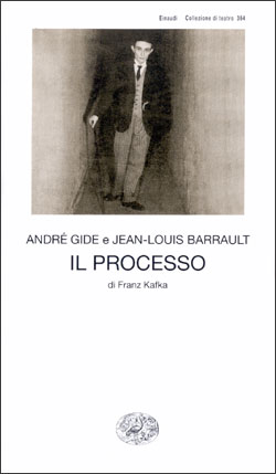 Copertina del libro Il processo di Franz Kafka di André Gide, Jean-Louis Barrault