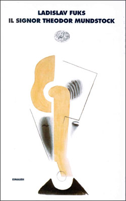 Copertina del libro Il signor Theodor Mundstock di Ladislav Fuks