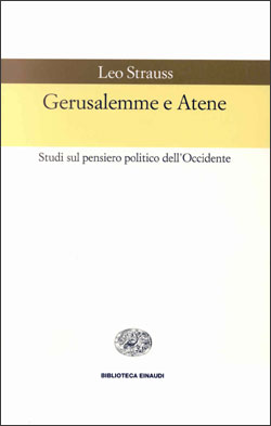 Copertina del libro Gerusalemme e Atene di Leo Strauss