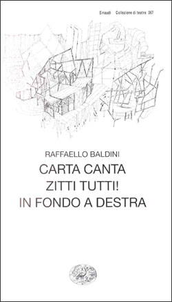 Copertina del libro Carta canta. Zitti tutti! In fondo a destra di Raffaello Baldini