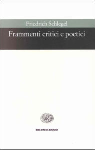 Copertina del libro Frammenti critici e poetici di Friedrich Schlegel