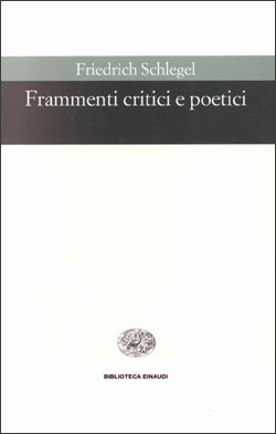 Copertina del libro Frammenti critici e poetici di Friedrich Schlegel