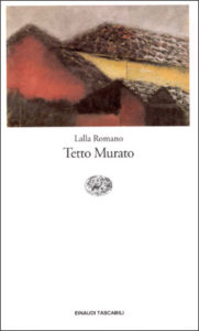Copertina del libro Tetto Murato di Lalla Romano