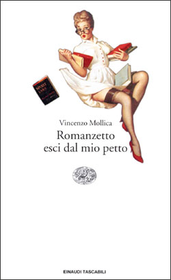 Copertina del libro Romanzetto esci dal mio petto di Vincenzo Mollica