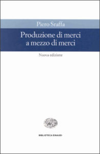 Copertina del libro Produzione di merci a mezzo di merci di Piero Sraffa