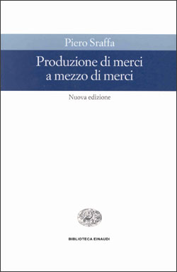 Copertina del libro Produzione di merci a mezzo di merci di Piero Sraffa