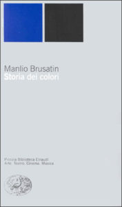 Copertina del libro Storia dei colori di Manlio Brusatin