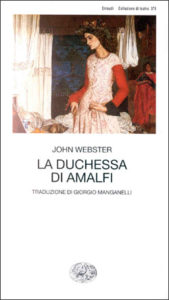 Copertina del libro La Duchessa di Amalfi di John Webster