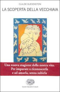 Copertina del libro La scoperta della vecchiaia di Claude Olievenstein