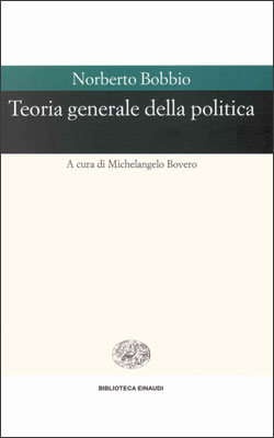 Copertina del libro Teoria generale della politica di Norberto Bobbio