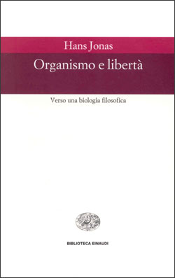 Copertina del libro Organismo e libertà di Hans Jonas