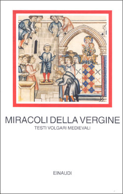 Copertina del libro Miracoli della Vergine di Gautier de Coinci, Gonzalo de Berceo, Alfonso X el Sabio