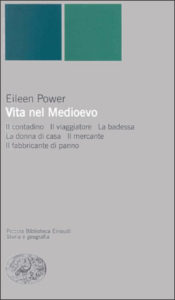Copertina del libro Vita nel Medioevo di Eileen Power