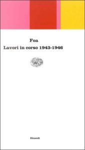 Copertina del libro Lavori in corso 1943-1946 di Vittorio Foa