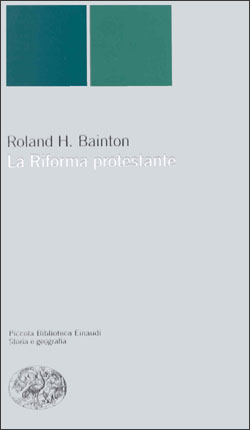 Copertina del libro La Riforma protestante di Roland H. Bainton