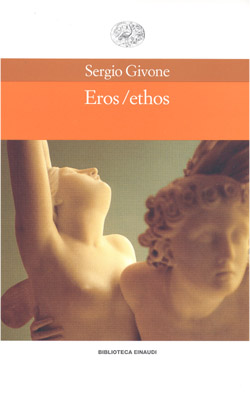 Copertina del libro Eros/ethos di Sergio Givone