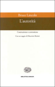 Copertina del libro L’autorità di Bruce Lincoln