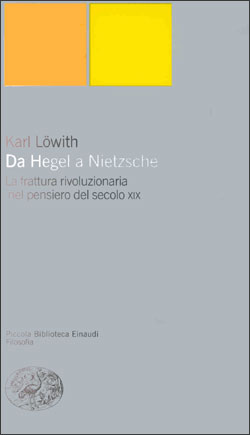 Copertina del libro Da Hegel a Nietzsche di Karl Löwith