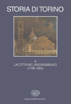 Copertina del libro Storia di Torino. VI. La città nel Risorgimento (1798-1864) di Geoffrey W. Symcox, Anthony L. Cardoza