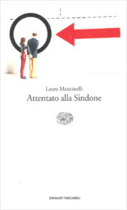 Copertina del libro Attentato alla Sindone di Laura Mancinelli