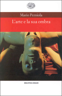 Copertina del libro L’arte e la sua ombra di Mario Perniola