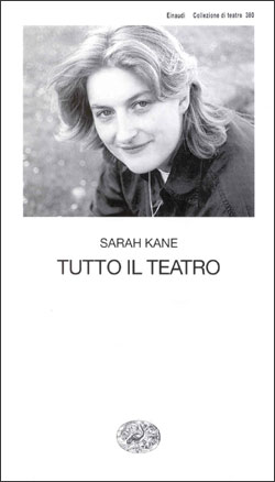 Copertina del libro Tutto il teatro di Sarah Kane