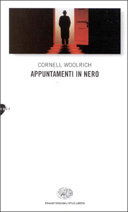 Copertina del libro Appuntamenti in nero di Cornell Woolrich