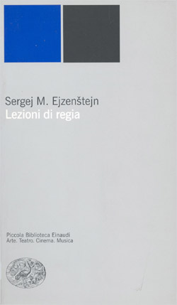 Copertina del libro Lezioni di regia di Sergej M. Ejzenstejn