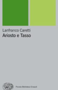 Copertina del libro Ariosto e Tasso di Lanfranco Caretti