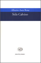 Copertina del libro Stile Calvino di Alberto Asor Rosa