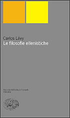 Copertina del libro Le filosofie ellenistiche di Carlos Lévy