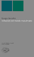 Copertina del libro Istituzioni del mondo musulmano di Giorgio Vercellin