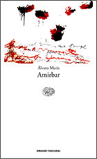 Copertina del libro Amirbar di Álvaro Mutis