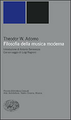 Copertina del libro Filosofia della musica moderna di Theodor W. Adorno