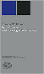 Copertina del libro Introduzione alla sociologia della musica di Theodor W. Adorno