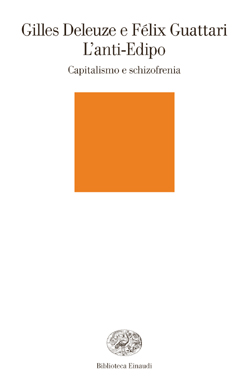 Copertina del libro L’anti-Edipo di Gilles Deleuze, Félix Guattari